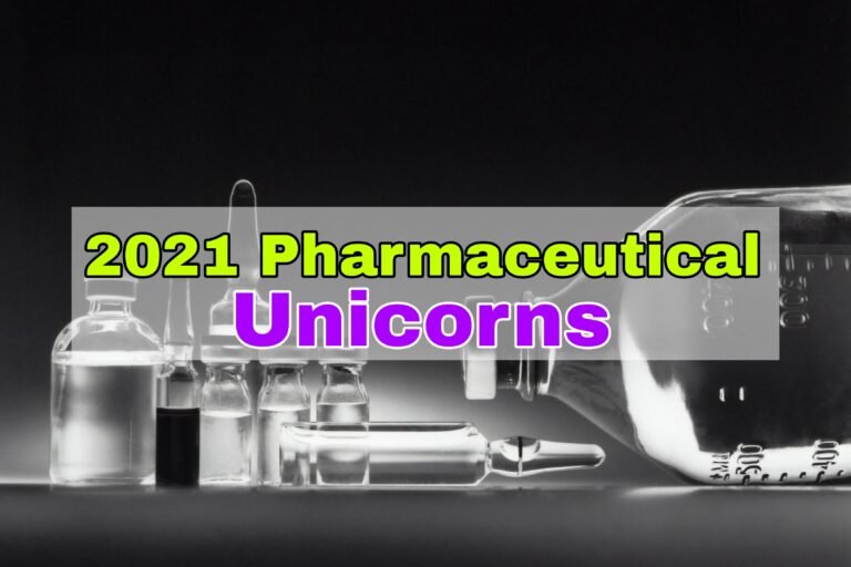 2021 Pharma Unicorn Startups | Indian Unicorn Startups